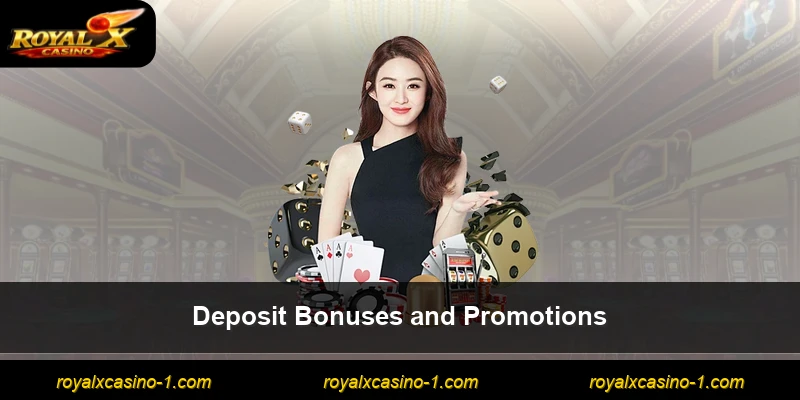 Deposit Bonuses and Promotions