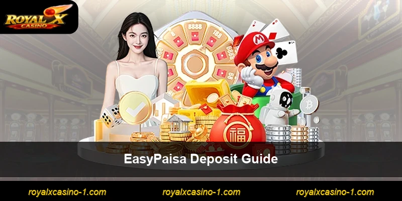 EasyPaisa Deposit Guide