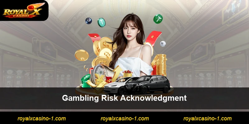 Gambling Risk Acknowledgment