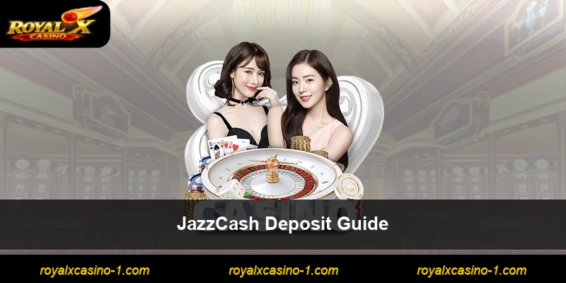 JazzCash Deposit Guide