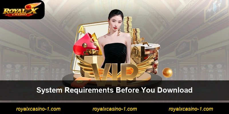 System Requirements Before You Download
