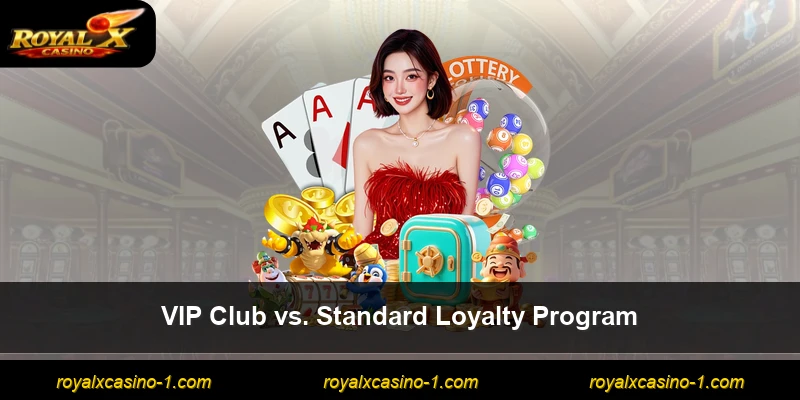 VIP Club vs. Standard Loyalty Program